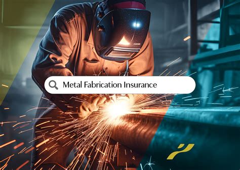 insurance agent for metal fabrication|insurance for metal products.